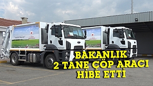 Bakanlık, 2 adet çöp kamyonu hibe etti