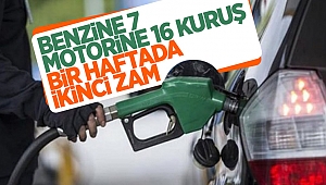 Benzin ve motorine bir haftada ikinci zam