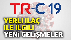 Koronavirüse karşı yerli ilaç ‘TR-C 19’da güncel gelişmeler