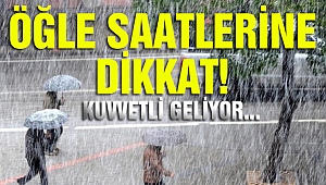 Bugün öğle saatlerine dikkat! Kuvvetli yağış uyarısı var