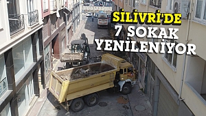 Silivri'nin sokakları yenileniyor