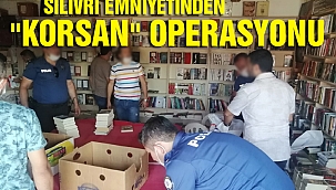 Silivri Emniyet'i korsana göz açtırmıyor!