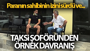 Taksisinde bulduğu 2 bin 500 doları sahibine teslim etti