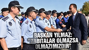 Başkan Yılmaz'ın zabıta haftası mesajı