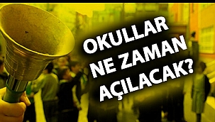 Yarın okullar açılıyor mu?
