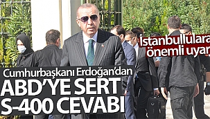 Cumhurbaşkanı Erdoğan’dan 'S-400' açıklaması