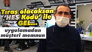 Tıraş olacaksan ‘HES Kodu’ ile gel