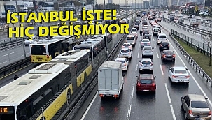 İstanbul'da manzara hep aynı