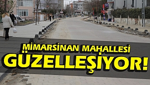Başkan Yılmaz, Mimarsinan Mahallesine el attı