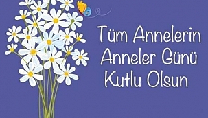 Anneler Günü mesajları yeni 2021! En güzel anlamlı resimli Anneler Günü mesajları kısa ve öz burada