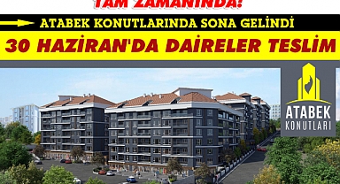 Atabek Konutlarında sona gelindi