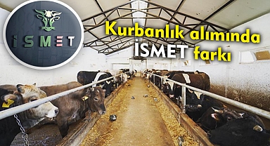 Kurbanlık alımında İSMET farkı