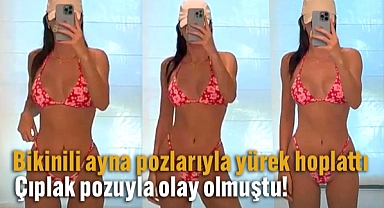 Çıplak pozuyla olay olmuştu! Bikinili ayna pozlarıyla yürek hoplattı