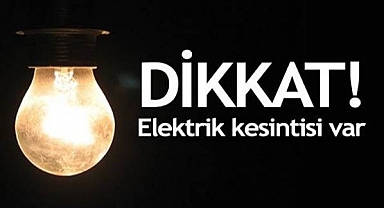 Silivri elektrik kesintisi listesi!