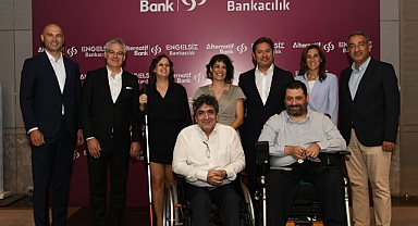Alternatif Bank Engelsiz Bankacılığı kurum kültürünün temeline oturtuyor