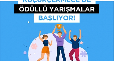 Küçükçekmece'de ödüllü yarışmalar başlıyor