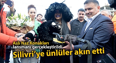 Silivri'ye ünlüler akın etti