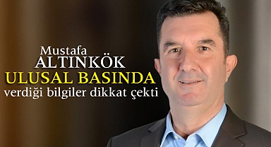Altınkök, ulusal basında geniş yer buldu