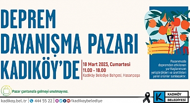 Kadıköy'de depremzede yerel üreticilere dayanışma pazarı kuruluyor