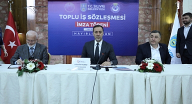 Silivri Belediyesinde toplu iş sözleşmesi imzalandı