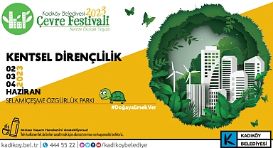 Kadıköy Çevre Festivali başlıyor