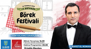 Ortaköy börek festivali 16 temmuz'da