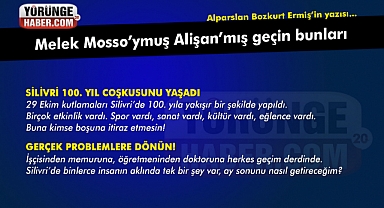 Melek Mosso'ymuş Alişan'mış geçin bunları