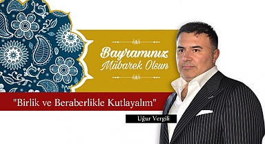 Vergili'den bayram mesajı...