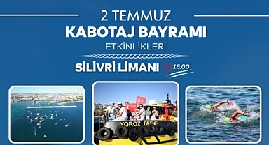 Silivri’de Kabotaj Bayramı Deniz yarışmalarıyla kutlanacak