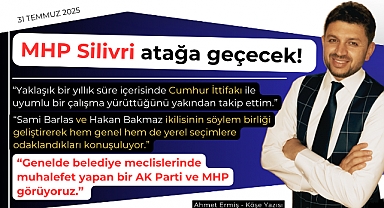 MHP Silivri atağa geçecek!