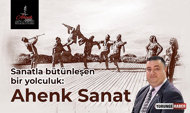 Sanatla bütünleşen bir yolculuk: Ahenk