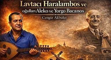 Lavtacı Haralambos ve oğulları Aleko ve Yorgo Bacanos