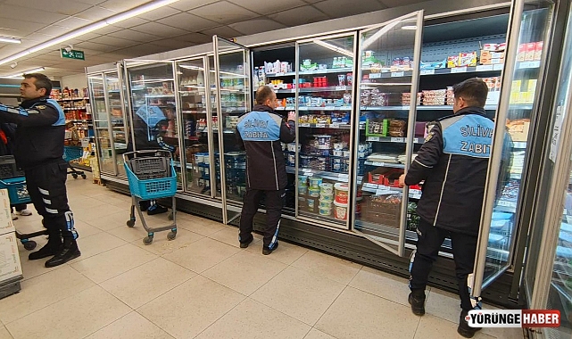Silivri’de Ramazan öncesi marketlere sıkı denetim