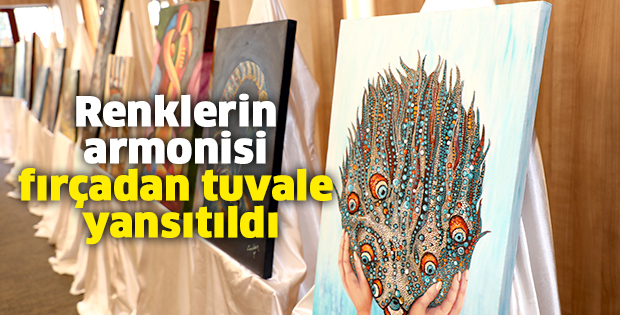 Renklerin armonisi fırçadan tuvale yansıtıldı