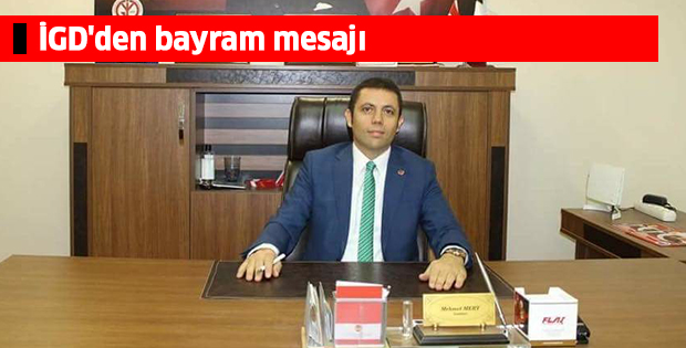 İGD'den bayram mesajı