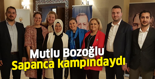 Bozoğlu Sapanca kampındaydı