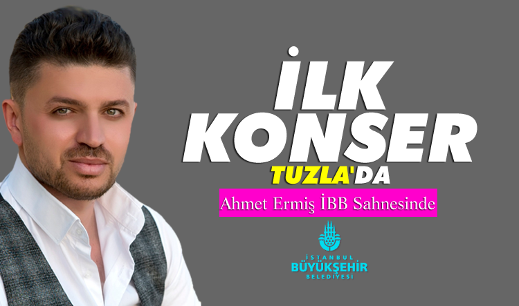 Ermiş, Tuzla’da konser verecek