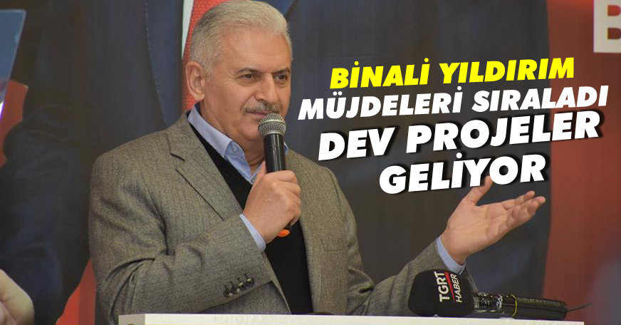Binali Yıldırım, Silivri projelerini bir bir sıraladı