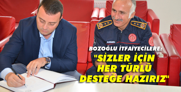 Bozoğlu, itfaiyecilerin gününü kutladı