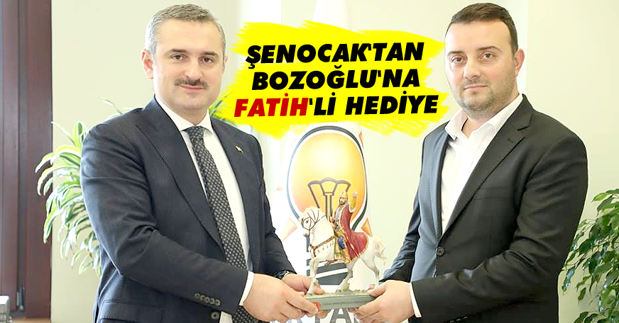 Şenocak'tan Bozoğlu'na anlamlı hediye