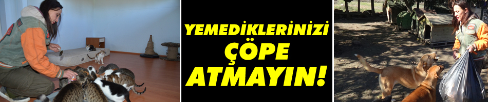Yemediklerinizi sakın çöpe atmayın!