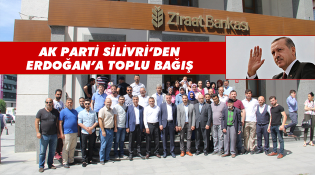 Silivri'den Cumhurbaşkanı Erdoğan'a seçim bağışı