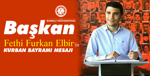 Başkan Fethi Furkan Elbir'in Kurban Bayramı Mesajı