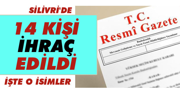 Yeni KHK ile ihraç edilenler arasında Silivri'den de isimler var