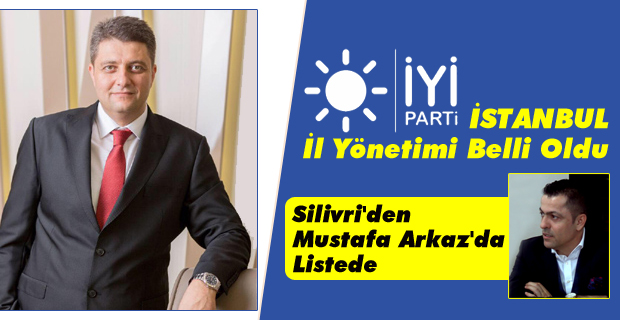İYİ PARTİ'nin İstanbul İl Yönetimi Belli Oldu
