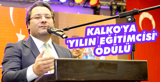 Kalko'ya 'Yılın Eğitimcisi' Ödülü