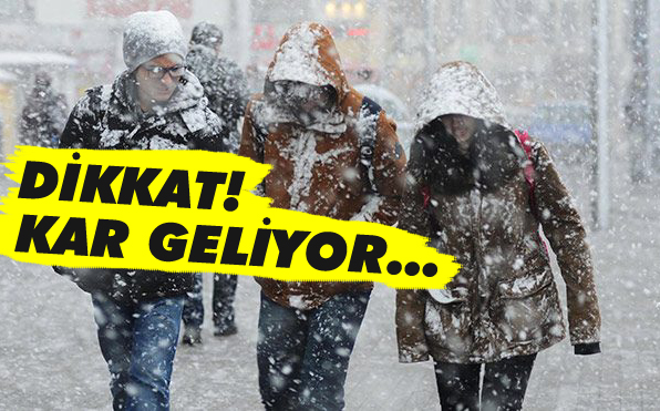 Dikkat! Kar Geliyor... İşte o tarih