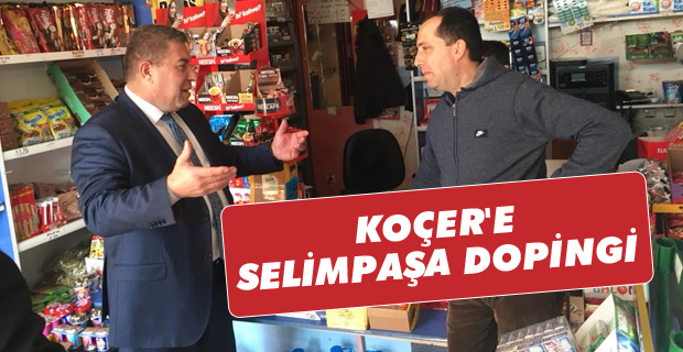 Koçer'e Selimpaşa Dopingi