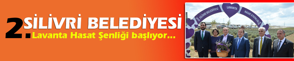 Silivri Belediyesi 2. Lavanta Şenlikleri Başlıyor...
