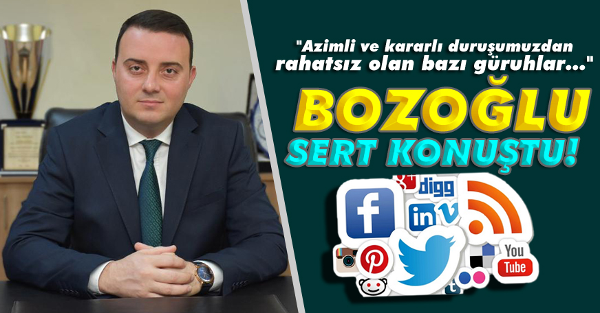 Bozoğlu sert konuştu!